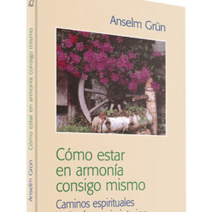 Como estar en armonia consigo mismo.(Surcos)