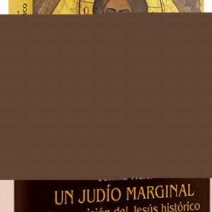 I.Un judio marginal: Nueva vision Jesus historico