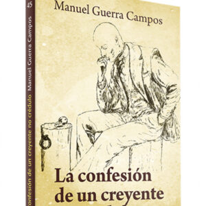 La confesión de un creyente no crédulo