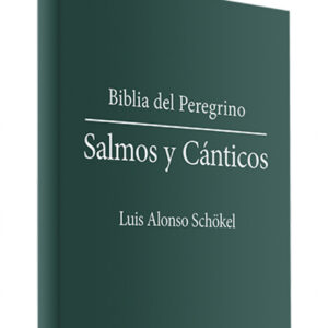 Salmos canticos .( Biblia del Peregrino)