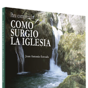 Para comprender como surgio Iglesia