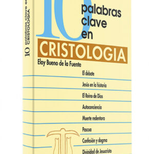 10 palabras clave en cristologia.(10 palabras clave)