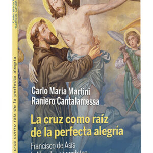 cruz como raiz perfecta alegria.(Surcos)