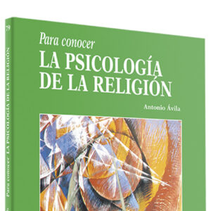Para conocer la psicología de la religión