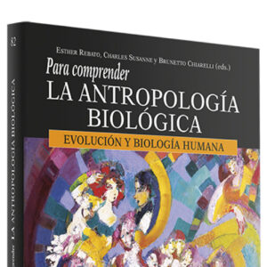 Para comprender Antropologia Biologica