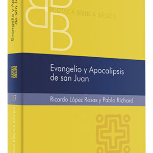 Evangelio Apocalipsis san Juan.(Biblioteca Biblica Basica)