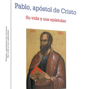 Pablo, apostol Cristo.(Estudios Biblicos)