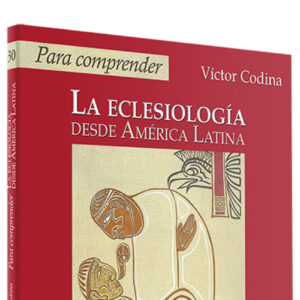 Para comprender eclesiologia desde America Latina
