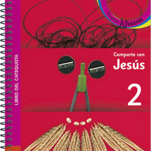 Comparte con Jesus Libro catequista.(Accion pastoral)