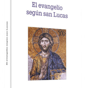 evangelio segun san Lucas.(Estudios Biblicos)
