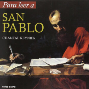 Para leer a san Pablo.(Para leer, vivir, comprender)