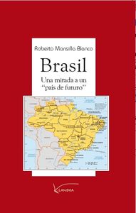 BRASIL:UNA MIRADA A UN 'PA¡S DE FUTURO'