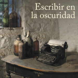 Escribir en la oscuridad