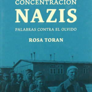 Los campos de concentración nazis