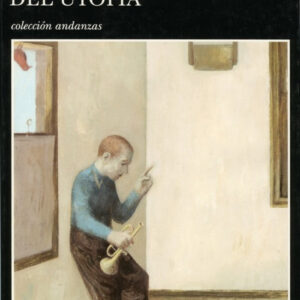 El trompetista del utopía