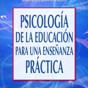 Psicología de la educación para una enseñanza práctica