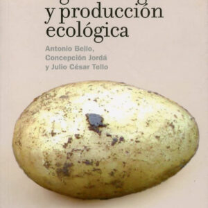 Agroecología y producción ecológica