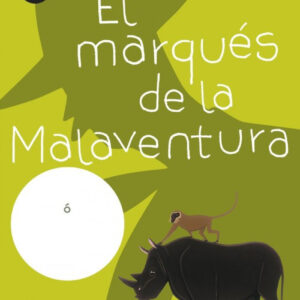 El marqués de la Malaventura
