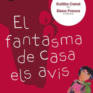 El fantasma de casa els avis