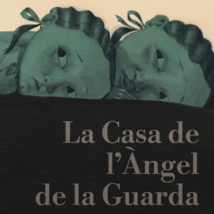 La Casa de l'Àngel de la Guarda