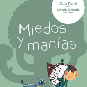 Miedos y manías
