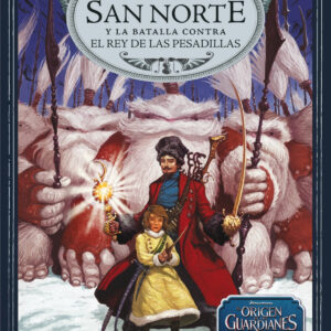 I.NICOLAS SAN NORTE Y BATALLA CONTRA REY PESADILLAS