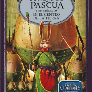 II.CONEJO DE PASCUA Y EJERCITO CENTRO TIERRA