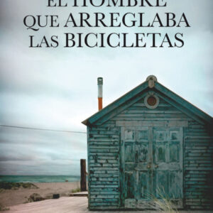 El hombre que arreglaba las bicicletas