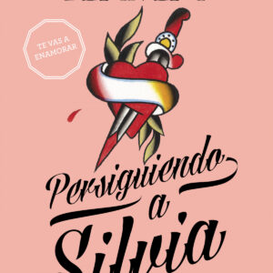 PERSIGUIENDO A SILVIA