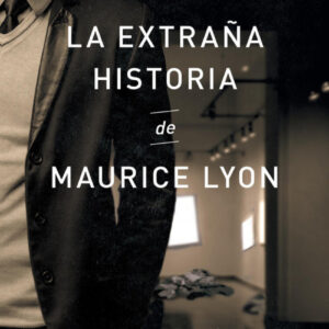 La extraña historia de Maurice Lyon