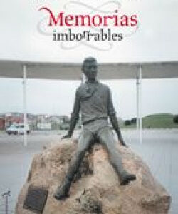Memorias imborrables (Coleccion asturias)