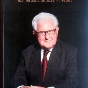 Recuerdo de una vida militante: miradas de jose m. nebot