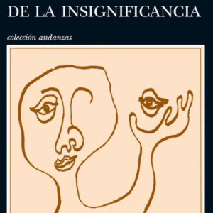 LA FIESTA DE LA INSIGNIFICANCIA