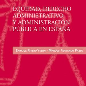 Equidad, derecho administrativo administración pública en España