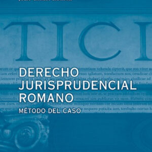 Derecho jurisprudencial romano:metodo del caso