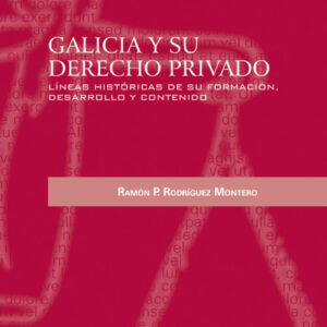 Galicia y su derecho privado