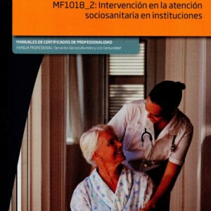 Intervención en atención sociosanitaria instituciones