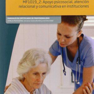 Apoyo pesicosocial, atención relacional y comunicativa en instituciones