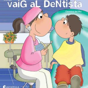 Avui vaig el dentista