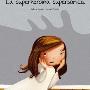 La superheroína supersónica