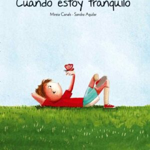 Cuando estoy tranquilo