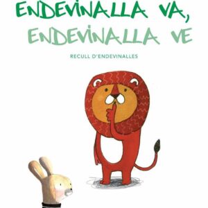 Endevinalla va, endevinalla ve