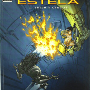 Estela, 1 Fuego Y Cenizas