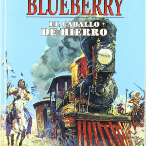 Blueberry 3 el caballo de hierro
