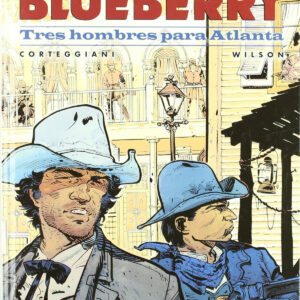 Blueberry, 33 Tres Hombres Para Atlanta