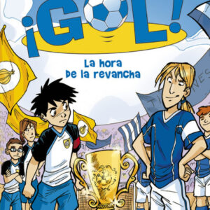 Gol 10. La hora de la revancha