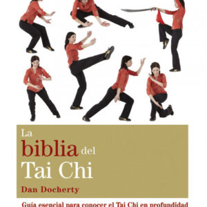 La biblia del Tai Chi