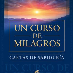Cartas de sabiduria de un curso de milagros