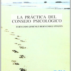 La práctica del consejo psicológico