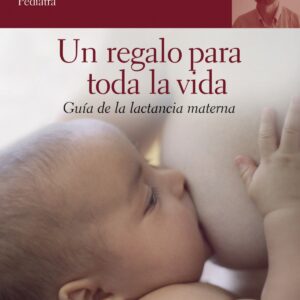 Un regalo para toda la vida